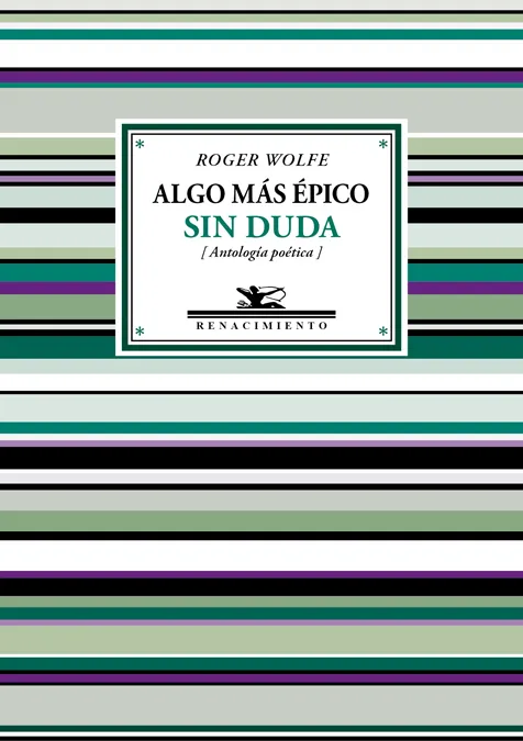 ALGO MAS EPICO SIN DUDA -ANTOLOGIA POETICA-