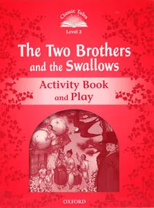 THE TWO BROTHERS ACTIVITY BOOK CLASSIC TALES 2 A1