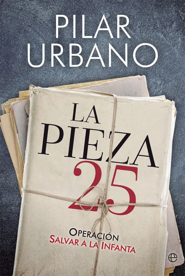 PIEZA 25 -OPERACION SALVAR A LA INFANTA-
