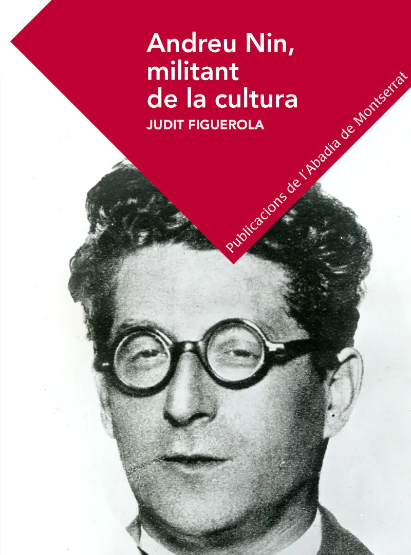 ANDREU NIN MILITANT DE LA CULTURA