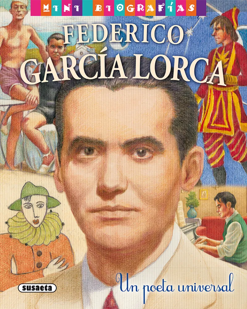 Federico García Lorca. Un poeta universal