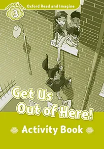 GET US OUT OF HERE ACTIVITY BOOK IMAGINE 3 A1