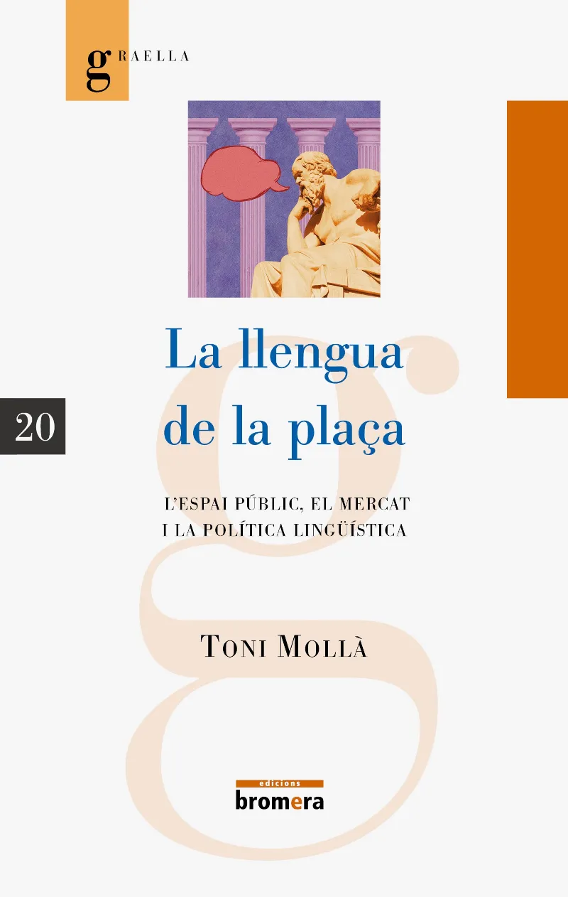 LLENGUA DE LA PLAÇA, LA