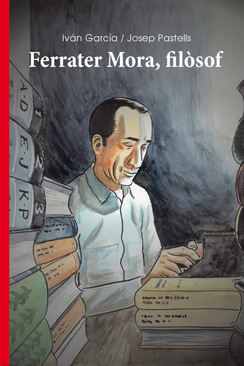FERRATER MORA FILOSOF -COMIC-