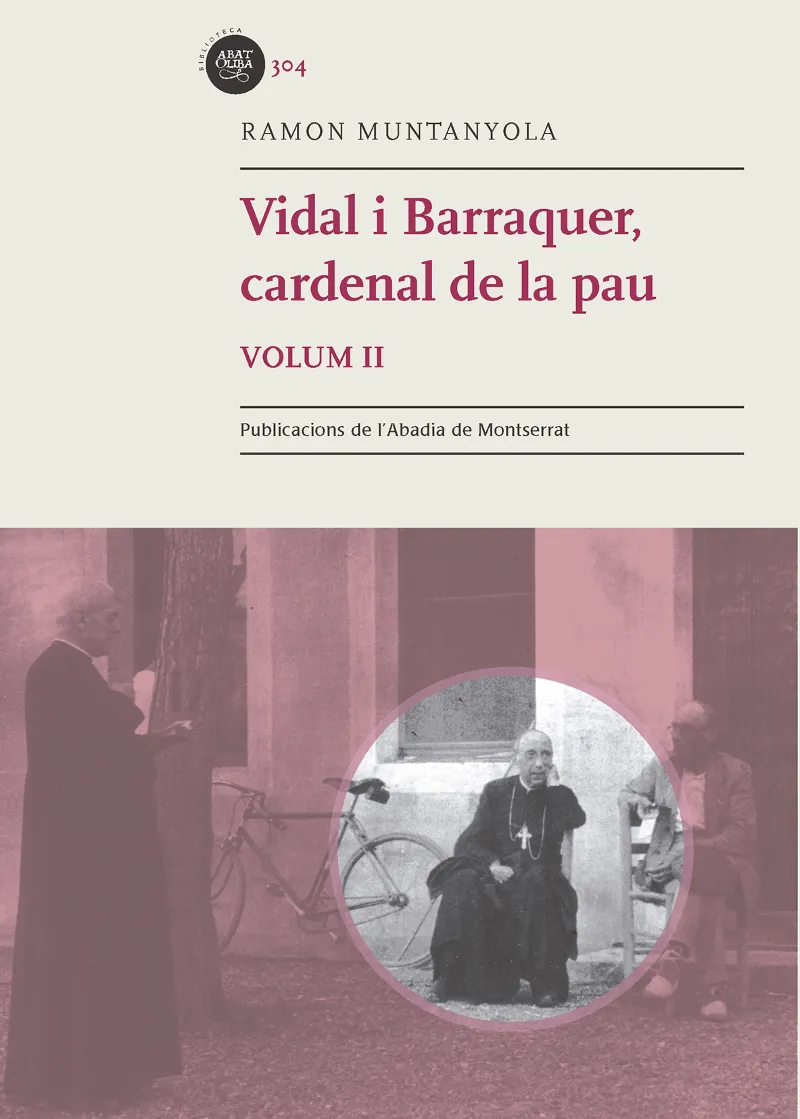 VIDAL I BARRAQUER CARDENAL DE LA PAU VOL II