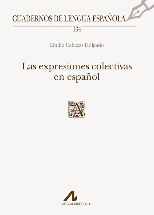 EXPRESIONES COLECTIVAS EN ESPAÑOL,LAS