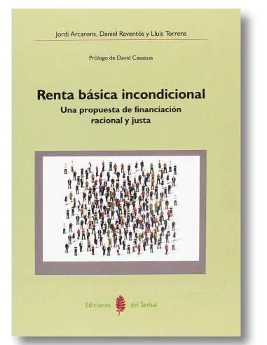 RENTA BASCIA INCONDICIONAL UNA PROPUESTA DE FINANDIACION RACIONAL Y JUSTA