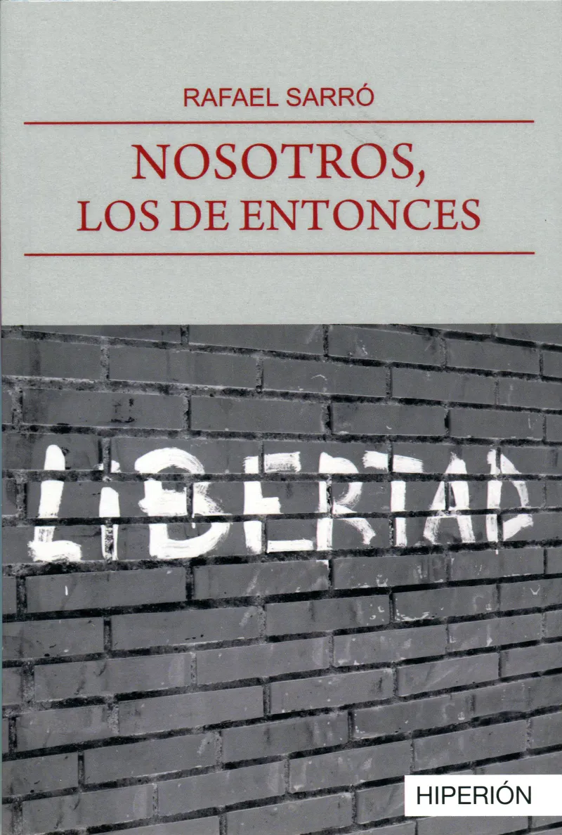 Nosotros, los de entonces
