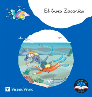 EL BUZO ZACARÍAS. CUENTALETRAS NIVEL 2 (CE, CI, Z)