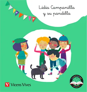 LIDIA CAMPANILLA Y SU PANDILLA. CUENTALETRAS NIVEL 2 (LL)