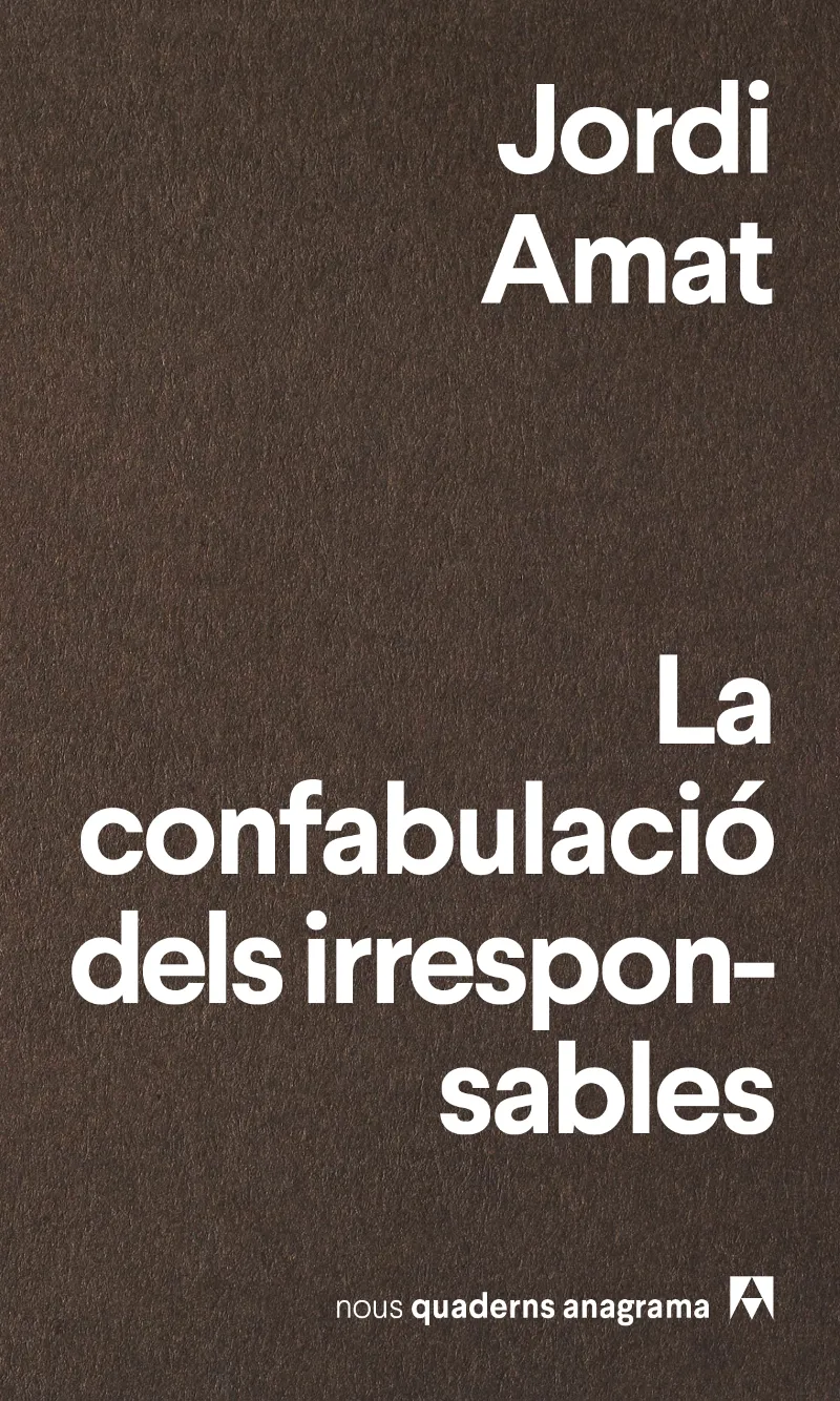 CONFABULACIO DELS IRRESPONSABLES, LA