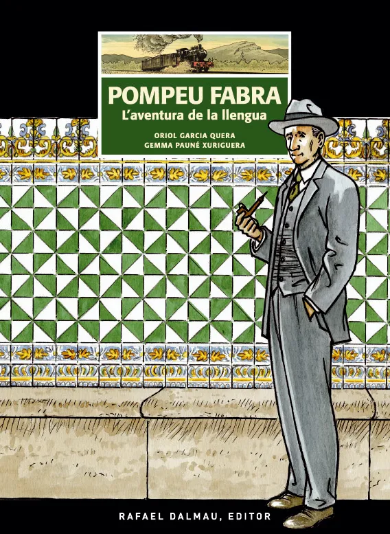 POMPEU FABRA.L'AVENTURA DE LA LLENGUA