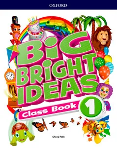 BIG BRIGHT IDEAS 1 CLASS BOOK