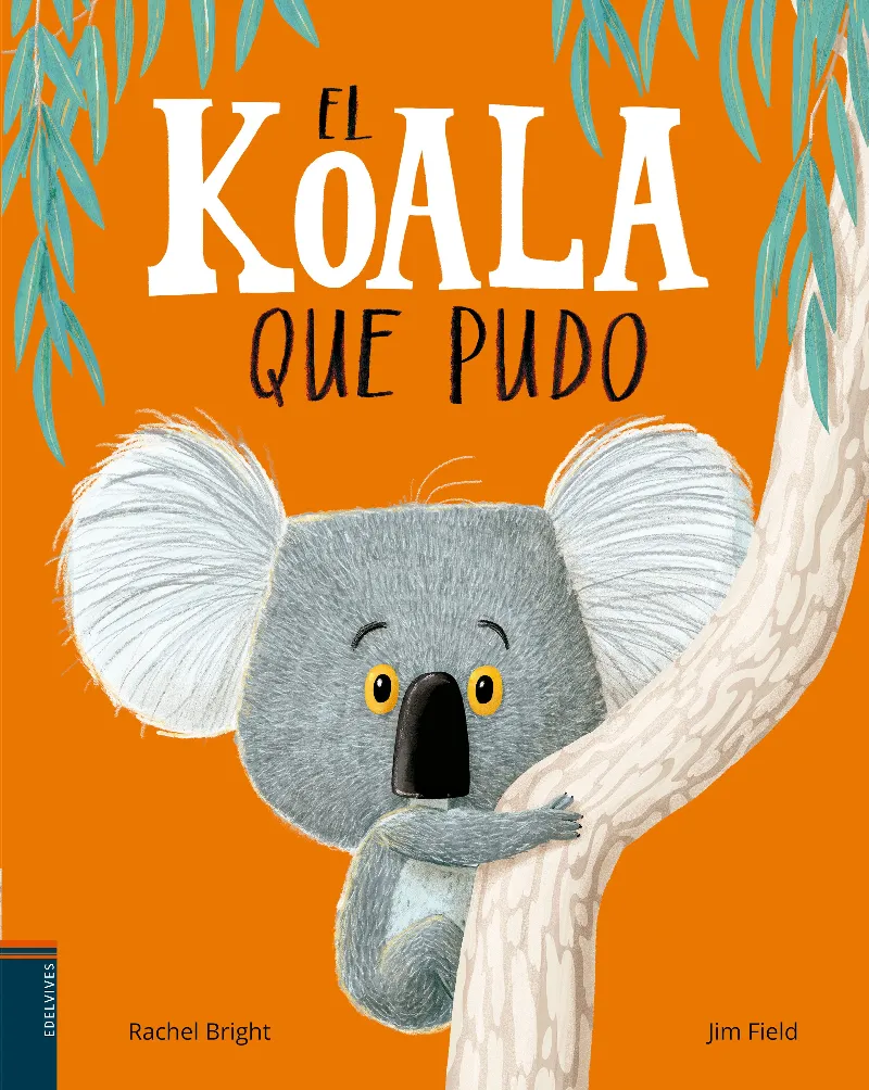 EL KOALA QUE PUDO - A PARTIR DE 4 AÑOS