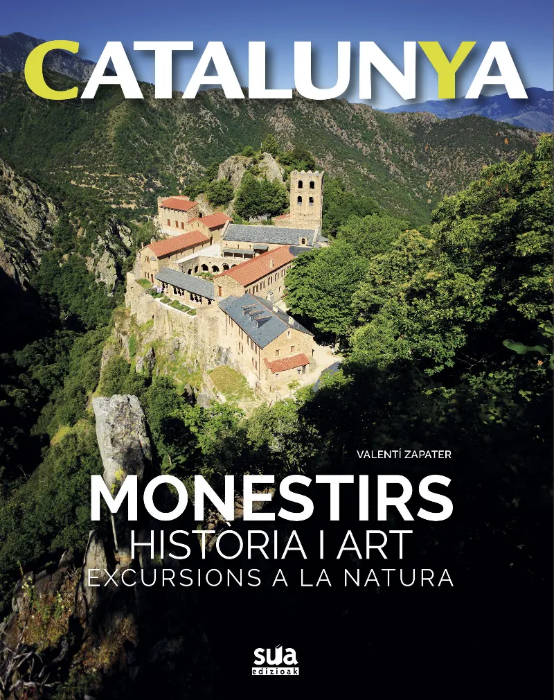CATALUNYA -MONESTIRS HISTORIA I ART-