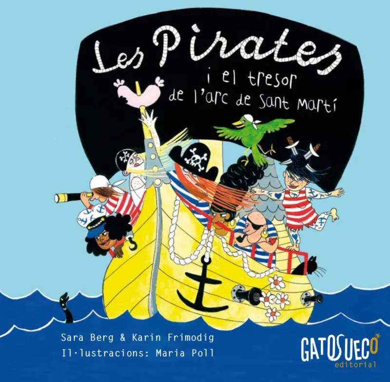 PIRATES I EL TRESOR DE L'ARC DE SANT MARTI,LES