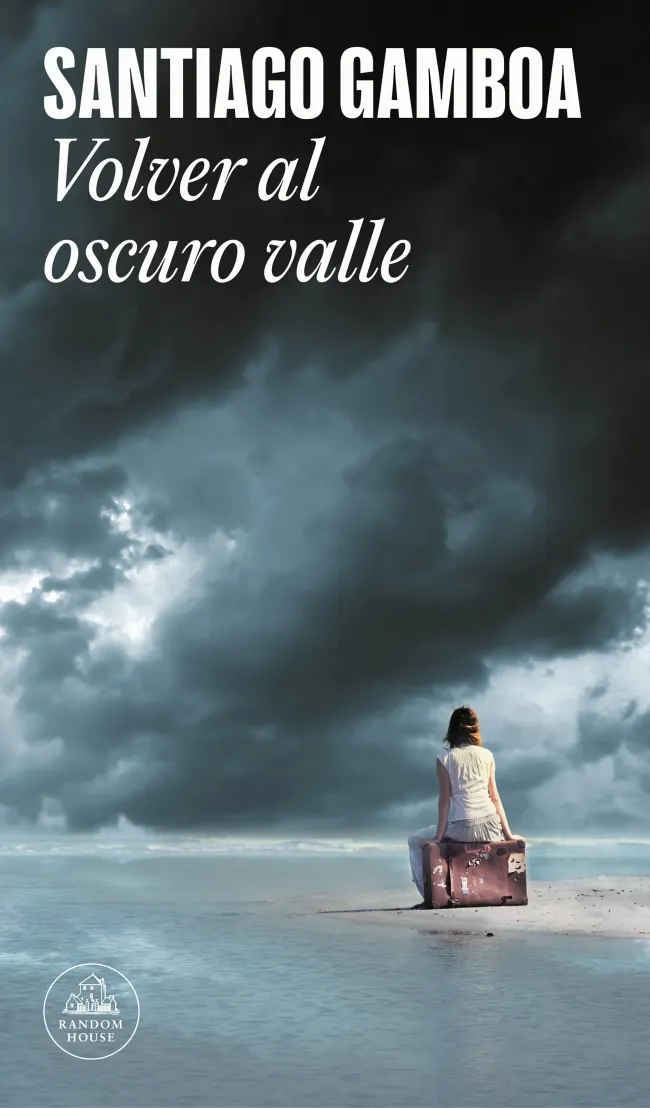 VOLVER AL OSCURO VALLE