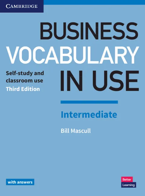 BUSINESS VOCABULARY IN USE: INTERMEDIATE BOOK WITH ANSWERS
