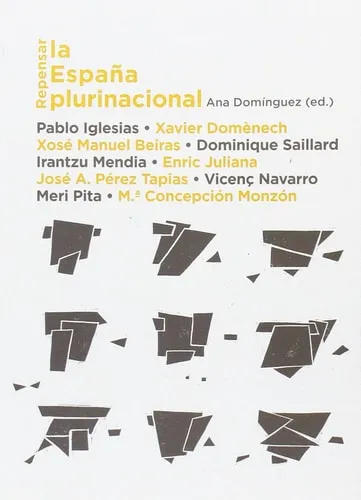REPENSAR LA ESPAÑA PLURINACIONAL