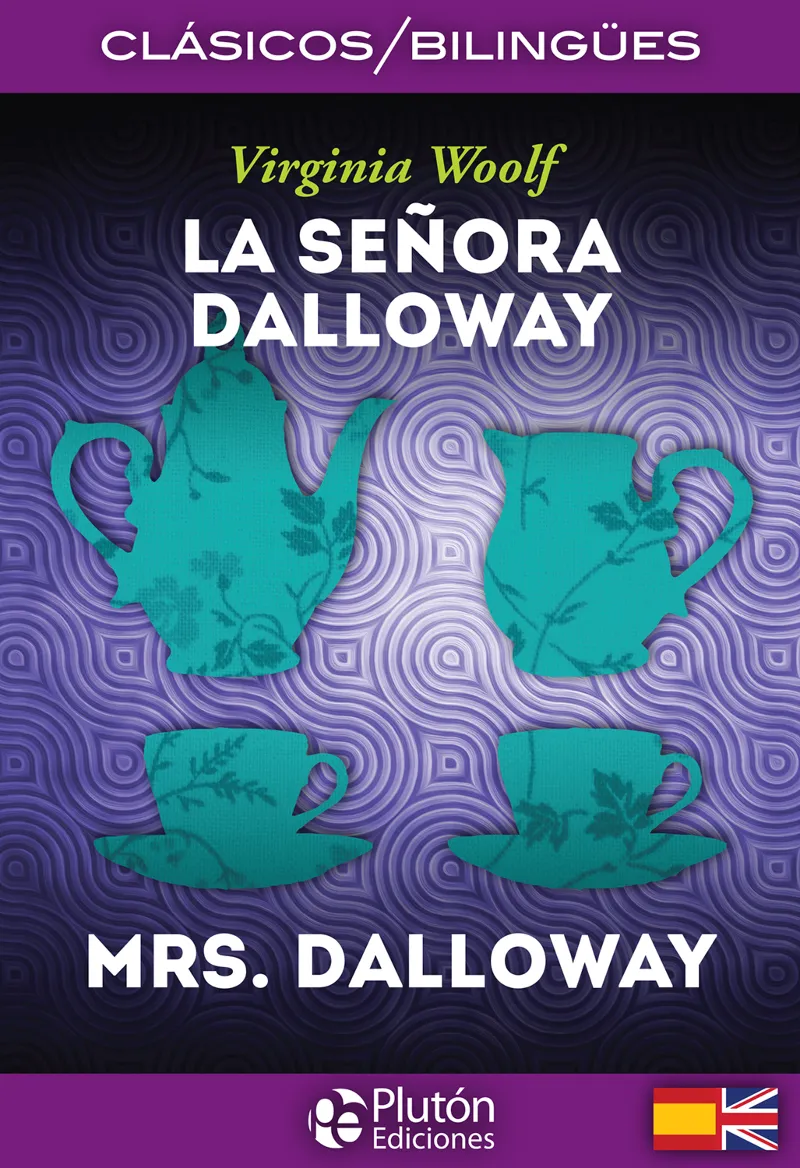 LA SEÑORA DALLOWAY/MRS. DALLOWAY