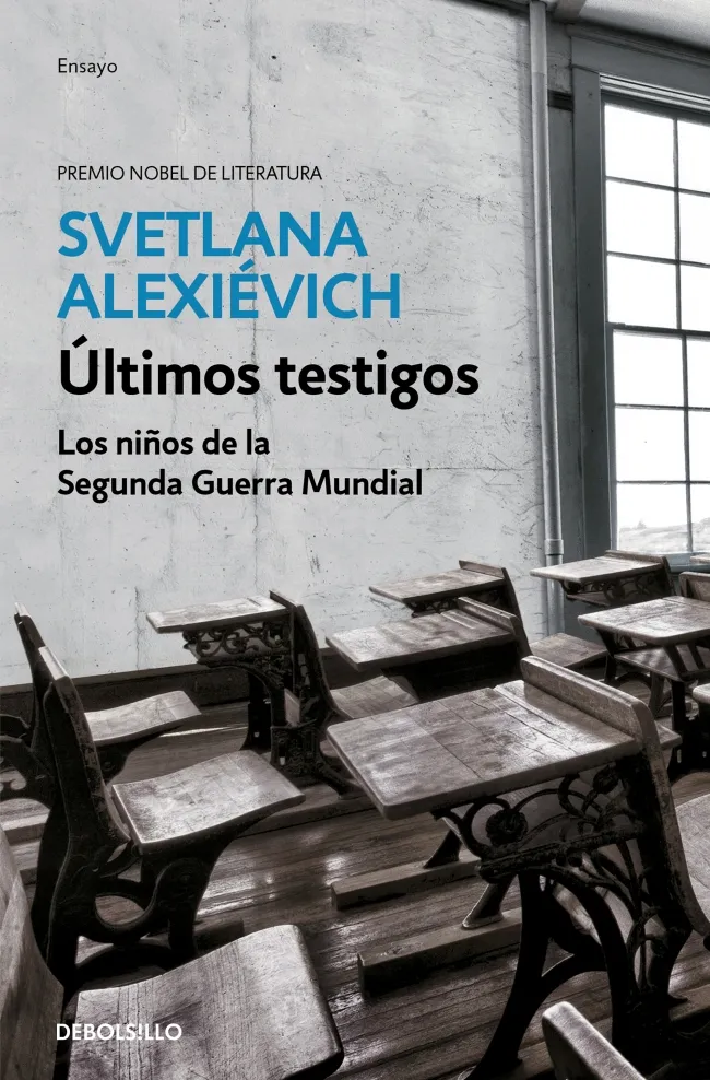 ULTIMOS TESTIGOS / LOS NIÑOS DE LA SEGUNDA GUERRA MUNDIAL -BC-