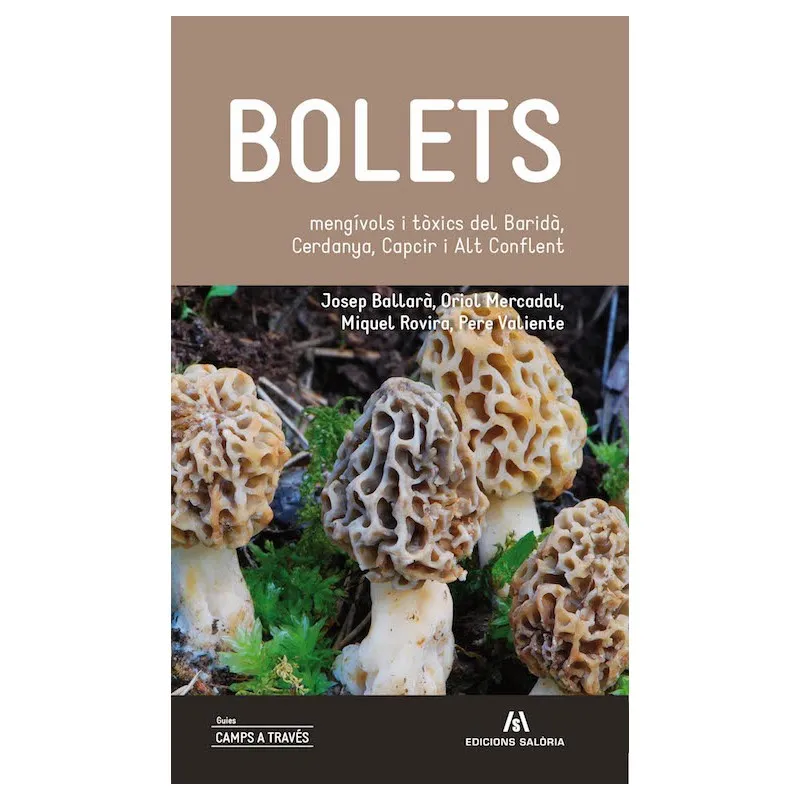 BOLETS -MENGIVOLS I TOXICS DEL BARIDA CERDANYA CAPCIR I ALT