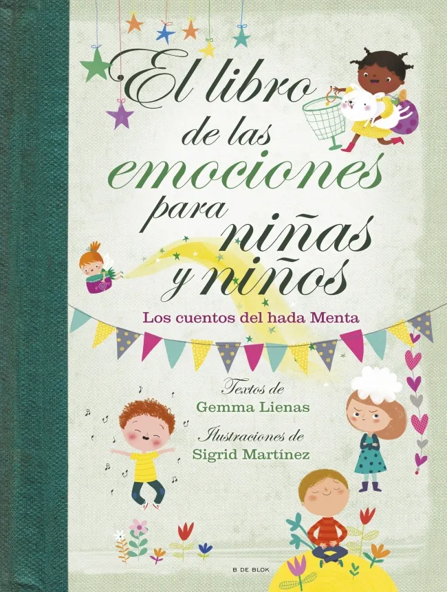 LIBRO DE LAS EMOCIONES PARA NIÑAS Y NIÑOS, EL