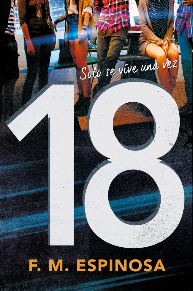 18 -SOLO SE VIVE UNA VEZ-