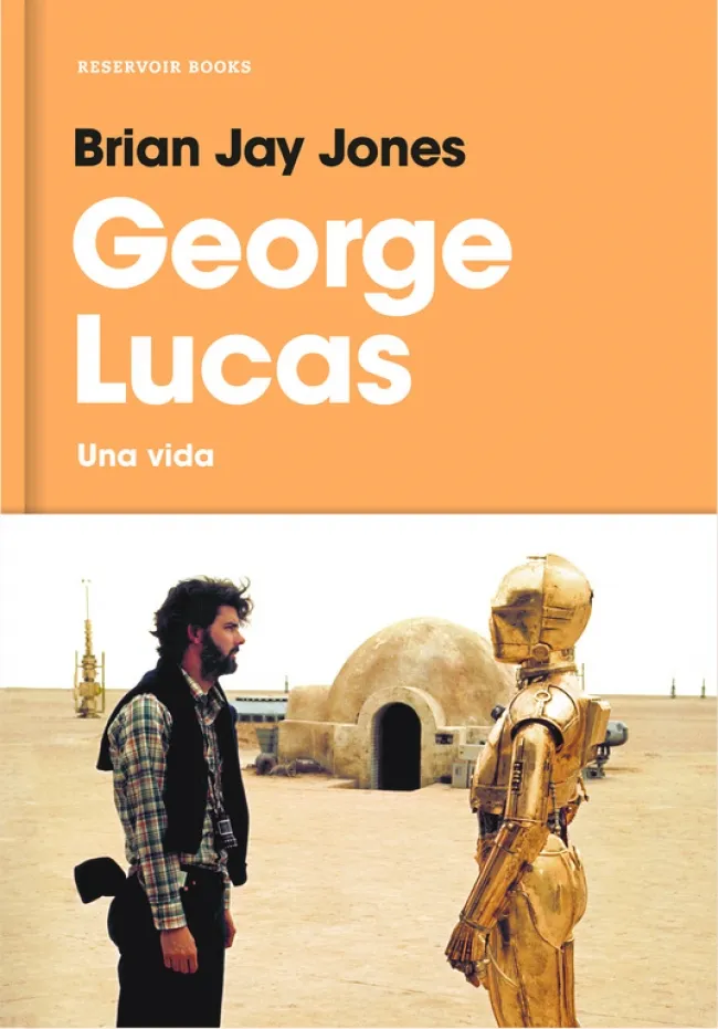 GEORGES LUCAS UNA VIDA