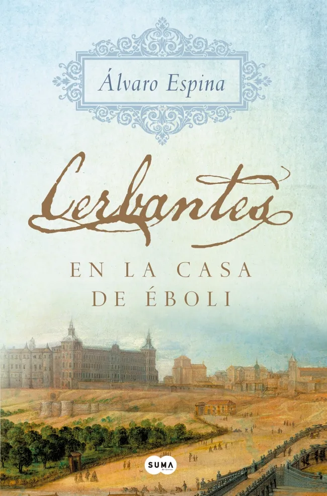 CERBANTES EN LA CASA DE EBOLI