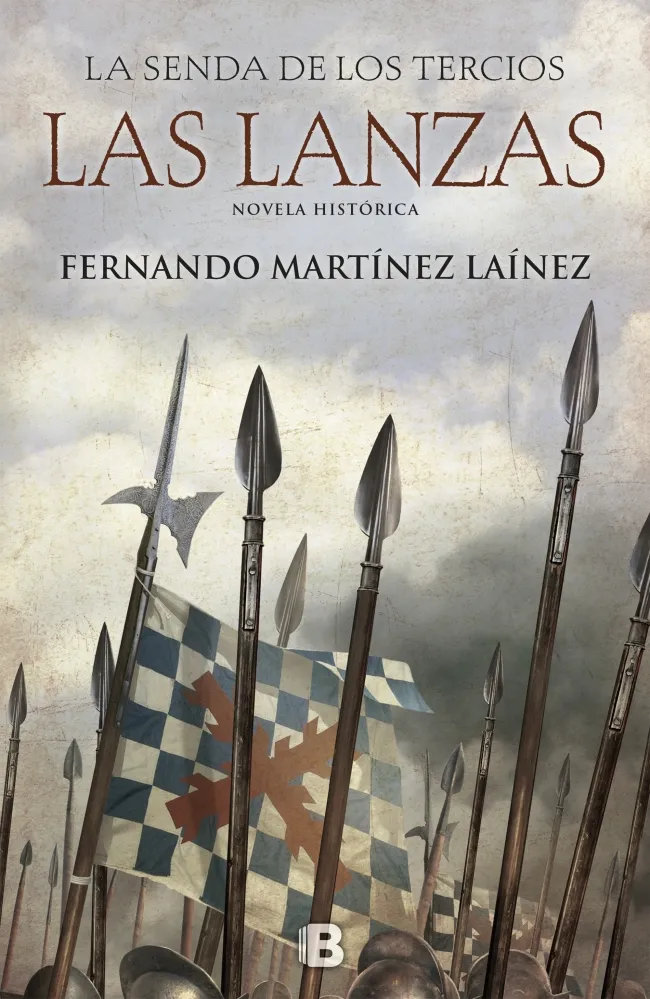 LANZAS, LAS -LA SENDA DE LOS TERCIOS 1-