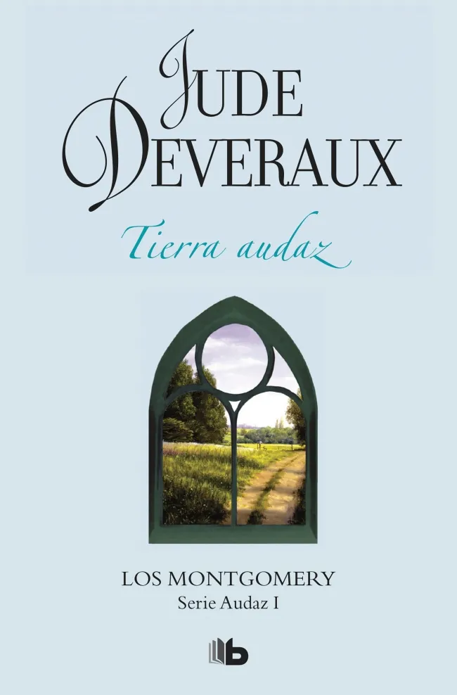 Tierra audaz (La saga Montgomery 2)