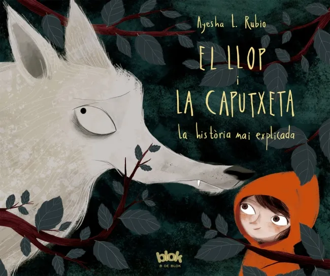 LLOP I LA CAPUTXETA,EL -LA HISTOIRA MAI EXPLICADA-