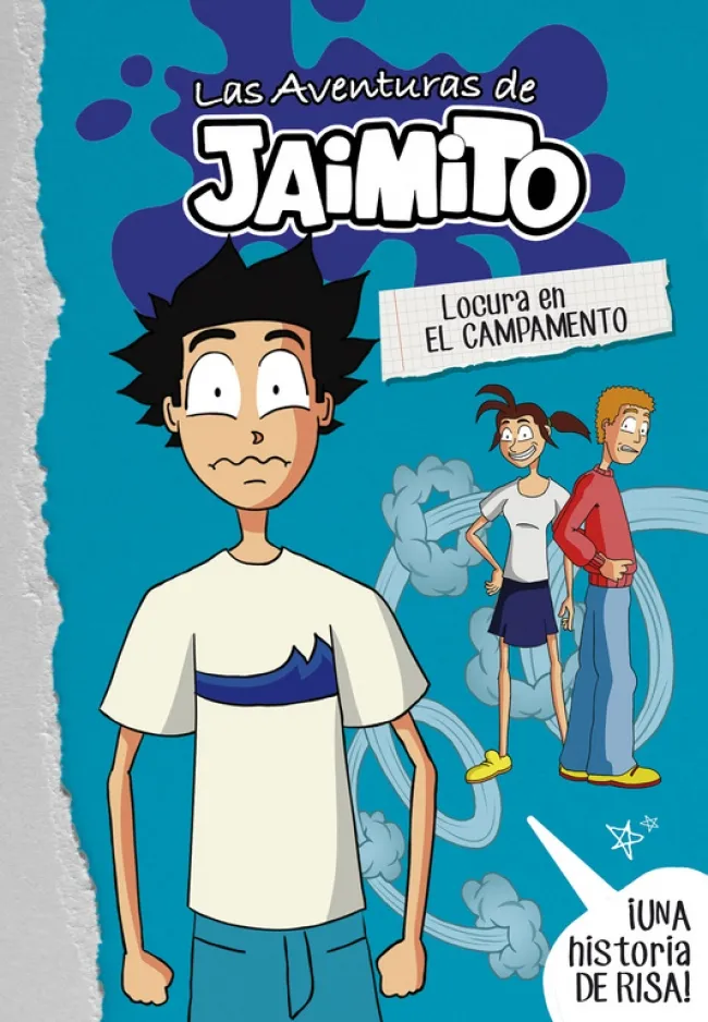 AVENTURAS DE JAIMITO LOCURA EN EL CAMPAMENTO, LAS