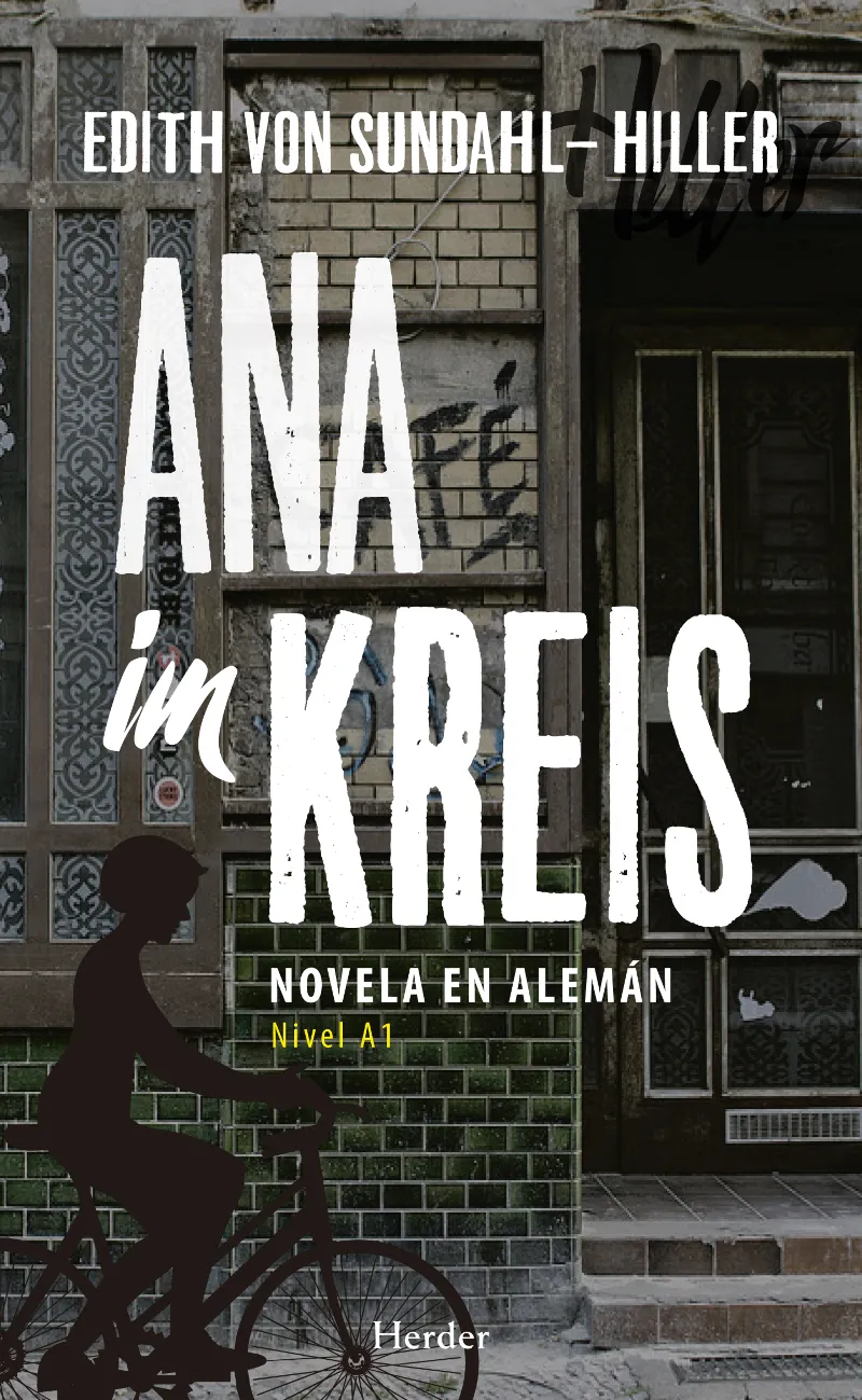 ANA IM KREIS -NOVELA EN ALEMAN NIVEL A1-