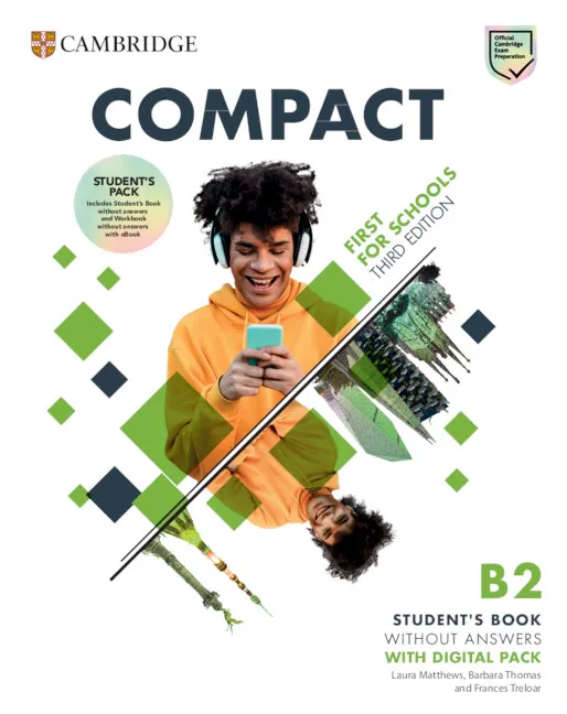FC COMPACT FIRST FOR SCHOOLS B2 FIRST STUDENT'S PACK WITHOUT ANSWERS