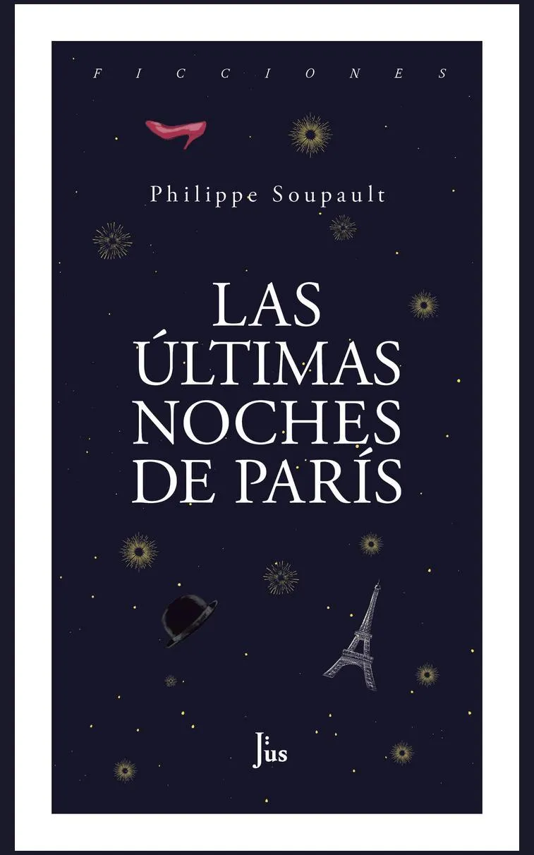 ULTIMAS NOCHES DE PARIS, LAS
