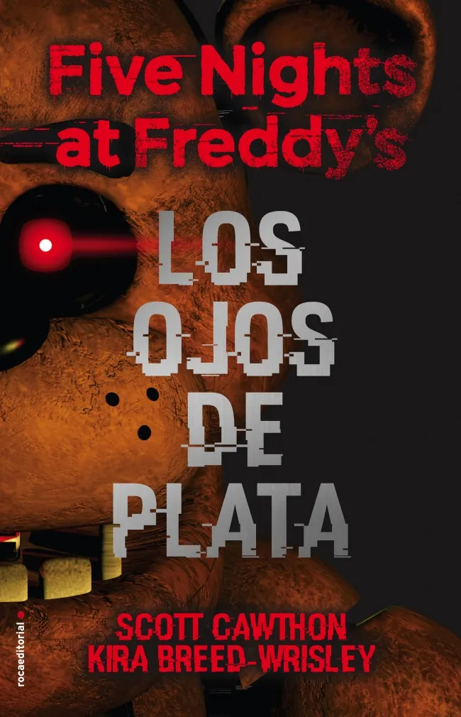 FIVE NIGHTS AT FREDDY'S -LOS OJOS DE PLATA