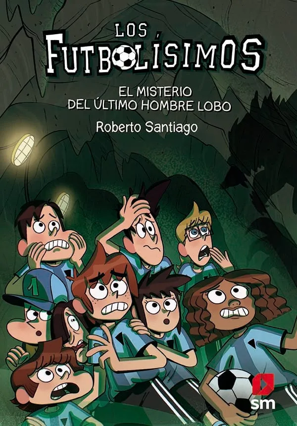 FUTBOLISIMOS 16 -EL MISTERIO DEL ULTIMO HOMBRE LOBO-