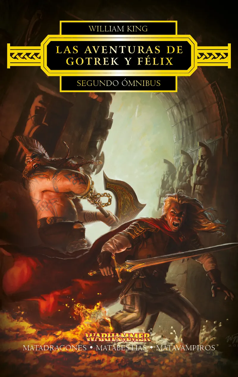Las aventuras de Gotrek y Félix. Segundo ómnibus