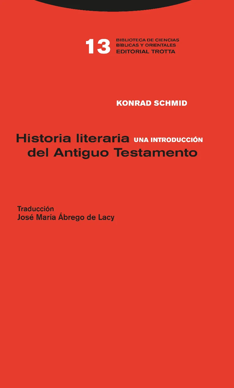 HISTORIA LITERARIA DEL ANTIGUO TESTAMENTO -UNA INTRODUCCION-