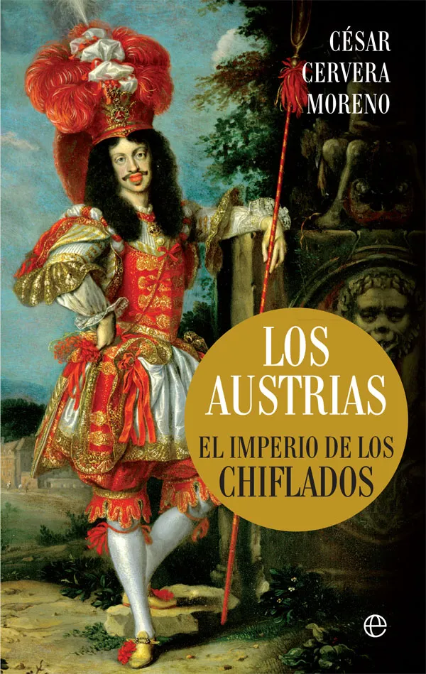 AUSTRIAS, LOS -EL IMPERIO DE LOS CHIFLADOS- BUTXACA-
