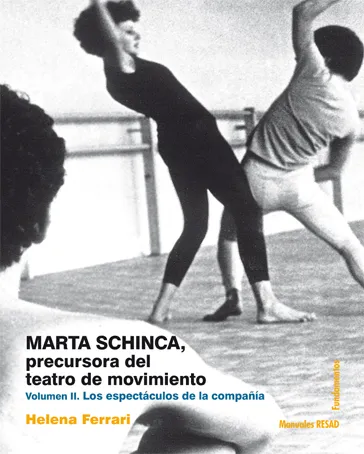 MARTA SCHINCA PRECURSORA DEL TEATRO DE MOVIMIENTO