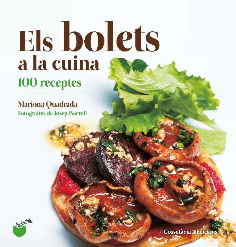 BOLETS A LA CUINA,ELS 100 RECEPTES