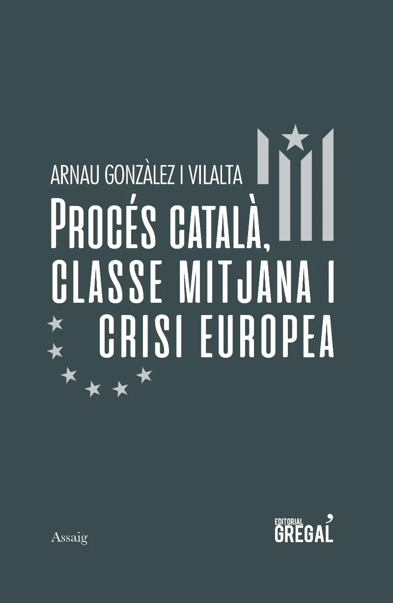 PROCES CATALA, CLASSE MITJANA I CRISI EUROPEA