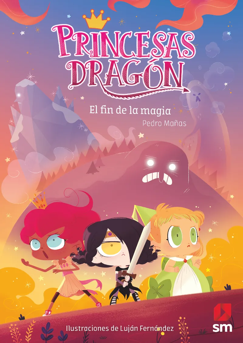 PRINCESAS DRAGÓN 10 : EL FIN DE LA MAGIA