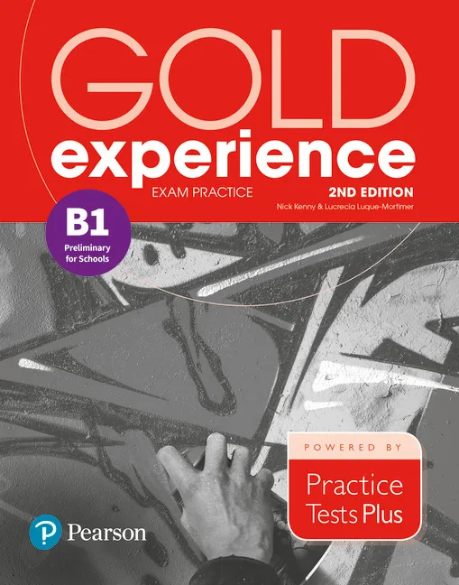 PET GOLD EXPERIENCE 2ND EDITION EXAM PRACTICE: CAMBRIDGE ENGLISH PRELIMINARY FOR SCHOOLS (B1)