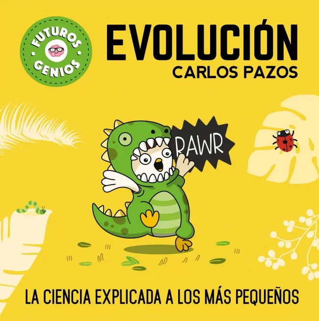 EVOLUCION -CIENCIA EXPLICADA A LOS MAS PEQUEÑOS-