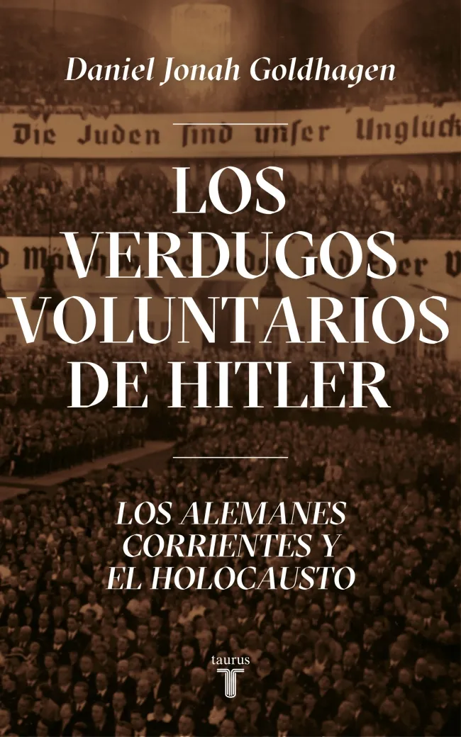 VERDUGOS VOLUNTARIOS DE HITLER,LOS