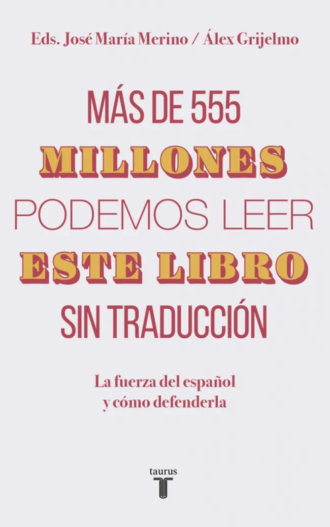 MAS DE 555 MILLONES PODEMOS LEER ESTE LIBRO SIN TRADUCCION